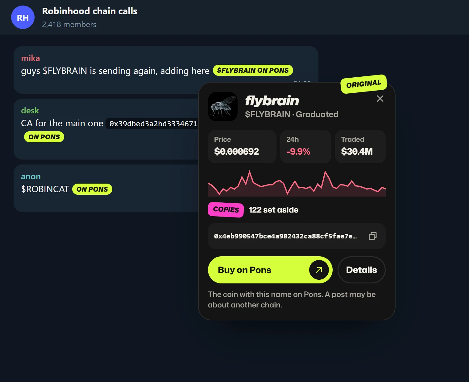A Telegram group where $FLYBRAIN, a contract address and $ROBINCAT each got an On Pons chip, with the real flybrain coin open